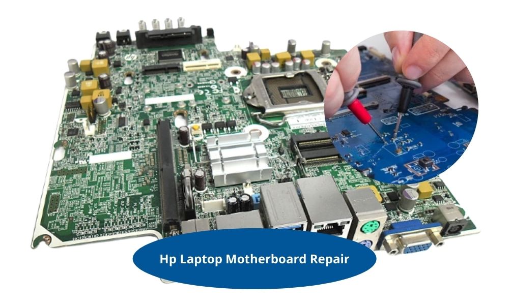 Hp Laptop Motherboard Repair