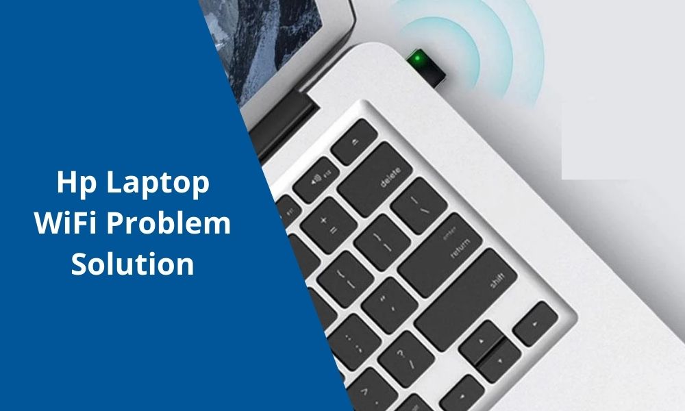 HP Laptop WiFi Connectivity Solution